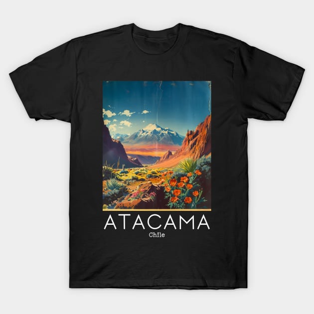 A Vintage Travel Illustration of Atacama Desert - Chile T-Shirt by goodoldvintage